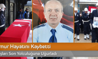Polis Memur Hayatını Kaybetti