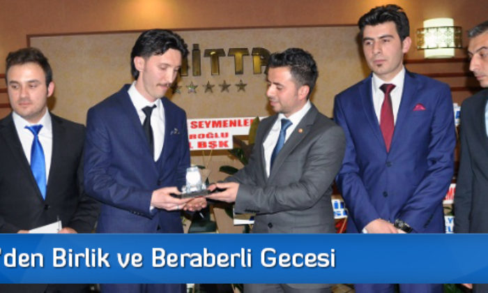TAPDER’den Birlik ve Beraberli Gecesi
