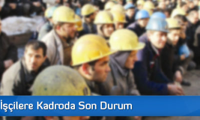 Taşeron İşçilere Kadroda Son Durum