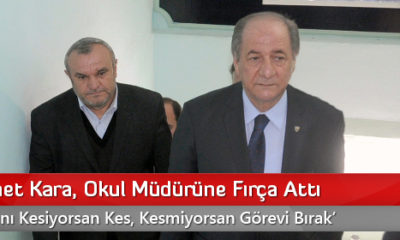 Vali Ahmet Kara, Okul Müdürüne Fırça Attı