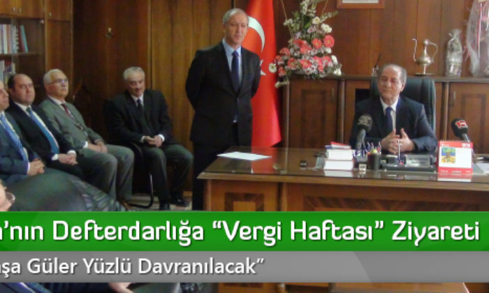Vali Kara’nın Defterdarlığa “Vergi Haftası” Ziyareti