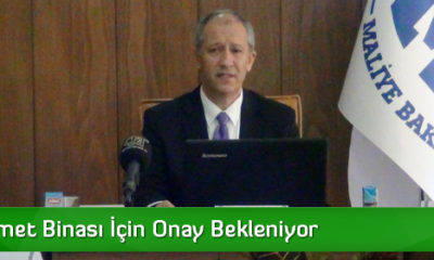 Yeni Hizmet Binası İçin Onay Bekleniyor
