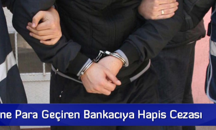 Zimmetine Para Geçiren Bankacıya Hapis Cezası