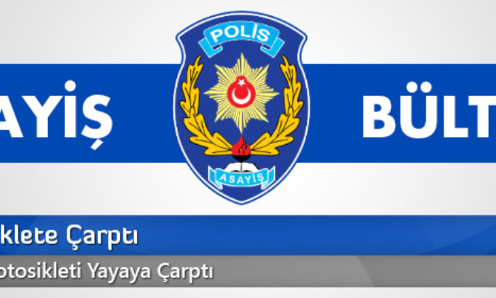 Asayiş Bülteni