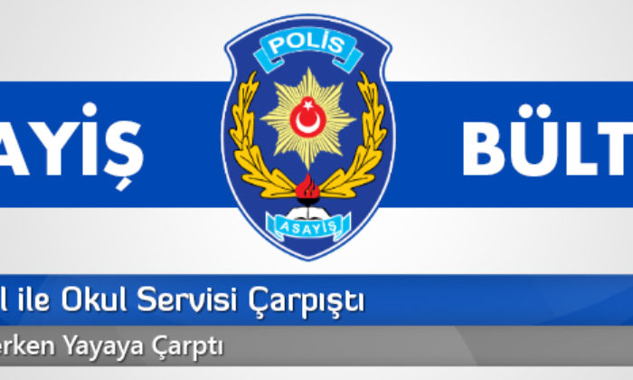 Asayiş Bülteni