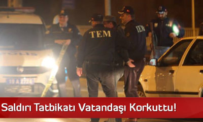 Bombalı Saldırı Tatbikatı Vatandaşı Korkuttu!