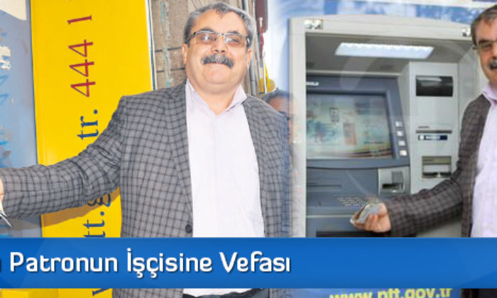 Çorumlu Patronun İşçisine Vefası