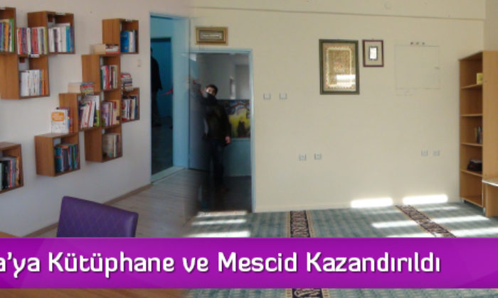 Gazipaşa’ya Kütüphane ve Mescid Kazandırıldı