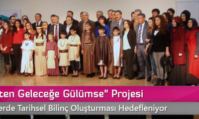 “Geçmişten Geleceğe Gülümse” Projesi