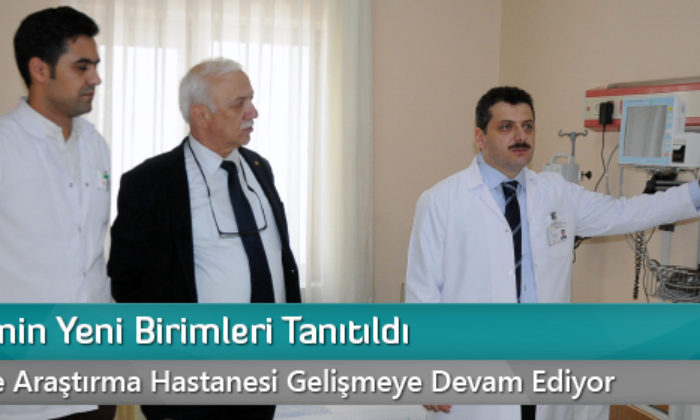Hastanenin Yeni Birimleri Tanıtıldı