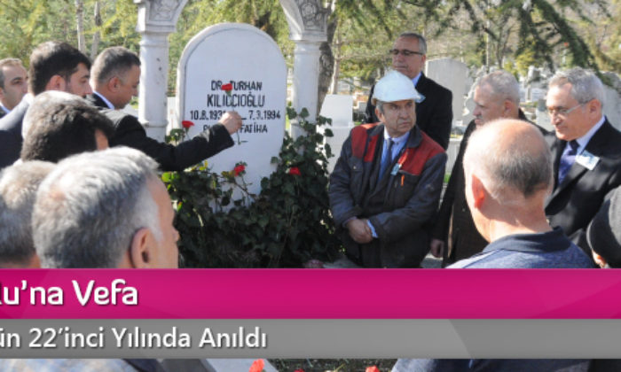 Kılıçcıoğlu’na Vefa