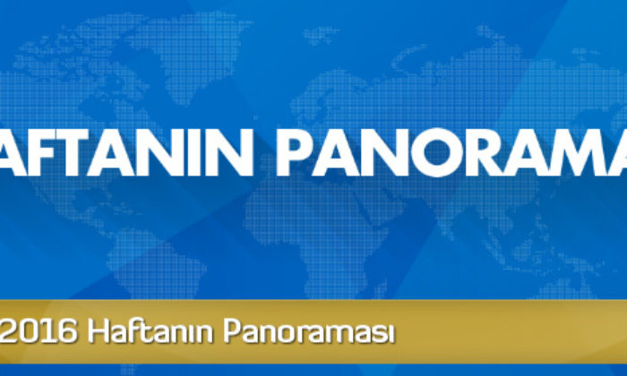 13 Mart 2016 Haftanın Panoraması
