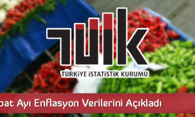 TUİK Şubat Ayı Enflasyon Verilerini Açıkladı