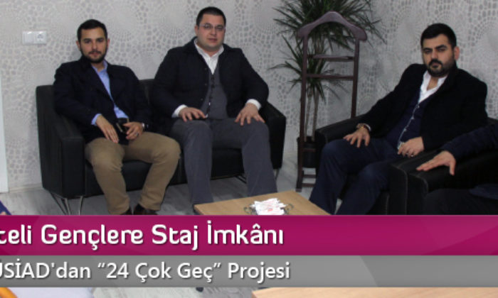 Üniversiteli Gençlere Staj İmkânı