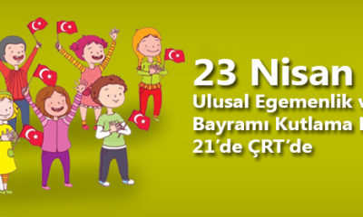 23 Nisan Kutlamları ÇRT’de