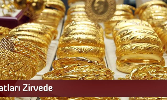 Altın Fiyatları Zirvede