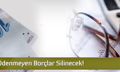 5 Yılda Ödenmeyen Borçlar Silinecek!