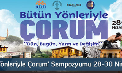 ‘Bütün Yönleriyle Çorum’ Sempozyumu