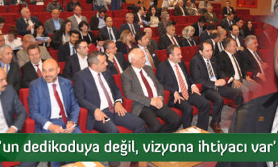 ‘Çorum’un Dedikoduya Değil, Vizyona İhtiyacı Var’