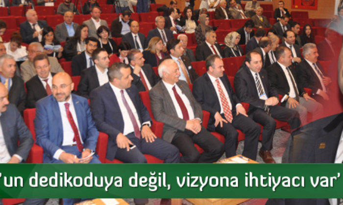 ‘Çorum’un Dedikoduya Değil, Vizyona İhtiyacı Var’