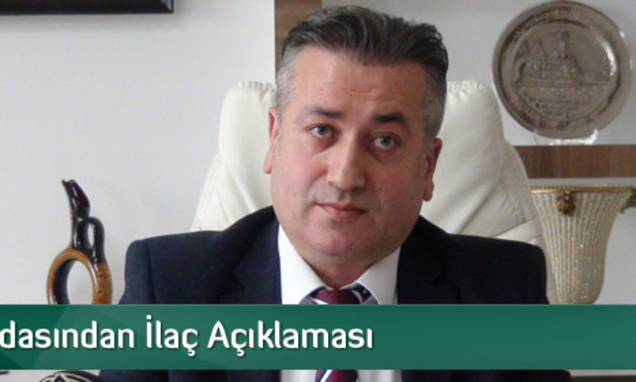 Eczacı Odasından İlaç Açıklaması