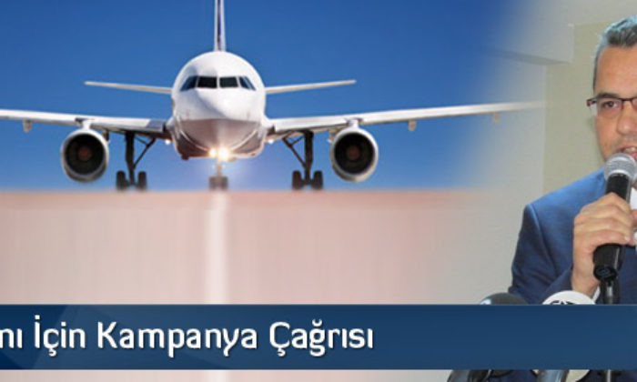 Havaalanı İçin Kampanya Çağrısı