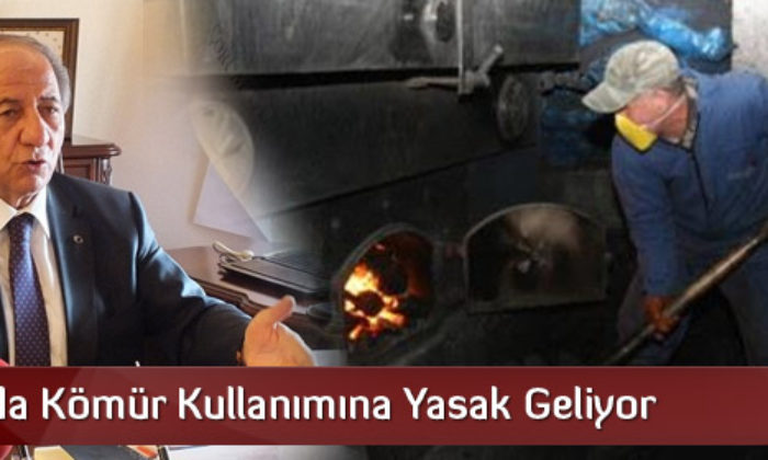 Çorum’da Kömüre Yasak Geliyor