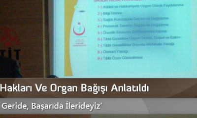 Hasta Hakları Ve Organ Bağışı Anlatıldı