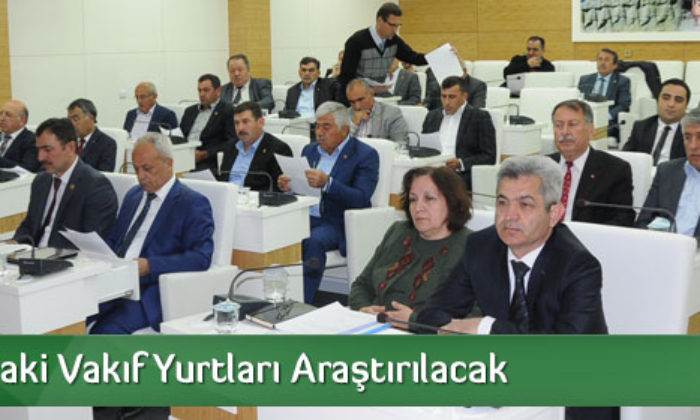 Çorum’daki Vakıf Yurtları Araştırılacak