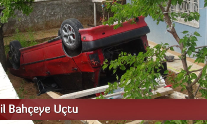 Otomobil Bahçeye Uçtu