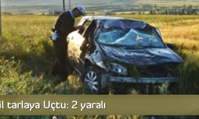 Otomobil Tarlaya Uçtu: 2 Yaralı