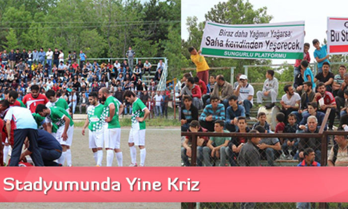 Sungurlu Stadyumunda Yine Kriz