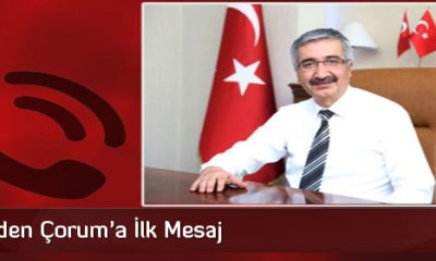 Yeni Vali’den Çorum’a İlk Mesaj