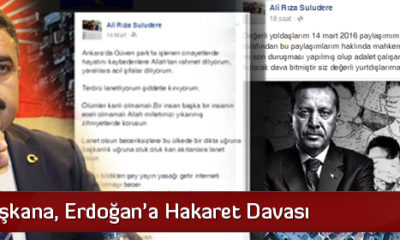 CHP’li Başkana, Erdoğan’a Hakaret Davası