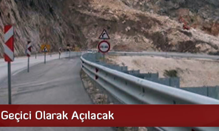 Kırkdilim Geçici Olarak Açılacak