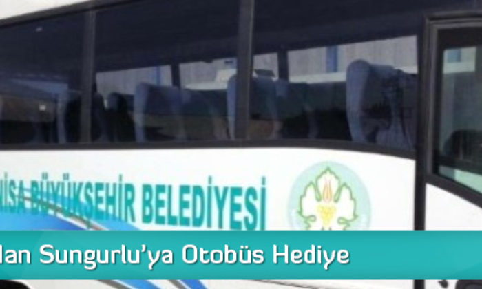 Manisa’dan Sungurlu’ya Otobüs Hediye