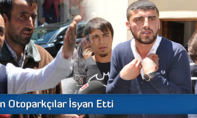 Otoparkçılar İsyan Etti