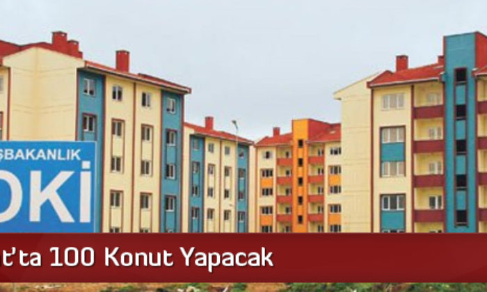 TOKİ Bayat’ta 100 Konut Yapacak