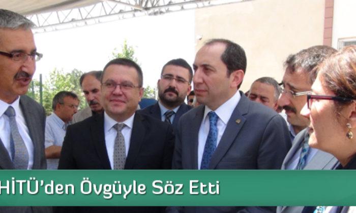 Vali Kılıç Hitü’den Övgüyle Söz Etti