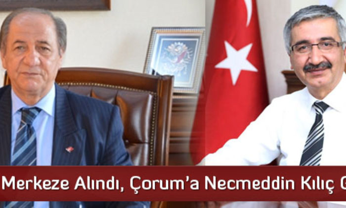 Çorum Valisi Değişti