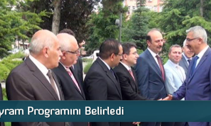 Valilik Bayram Programını Belirledi