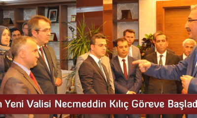 Çorum’un Yeni Valisi Kılıç Göreve Başladı