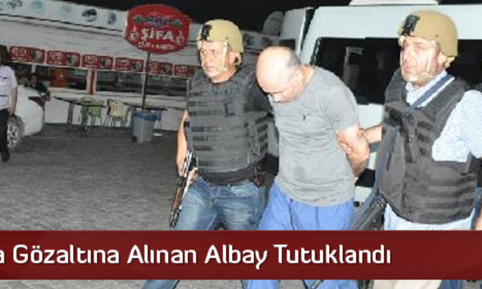 Çorum’da Gözaltına Alınan Albay Tutuklandı