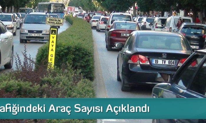 Çorum’da Araç Sayısı Kaç?