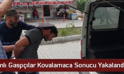 3 Gaspçı Çorum’da Yakalandı