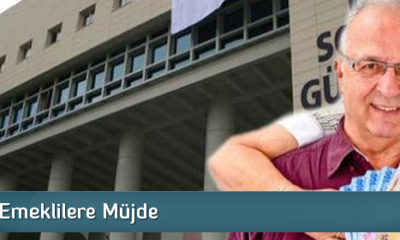 SGK’dan Emeklilere Müjde