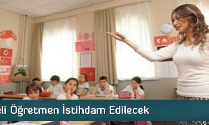 Sözleşmeli Öğretmen İstihdam Edilecek