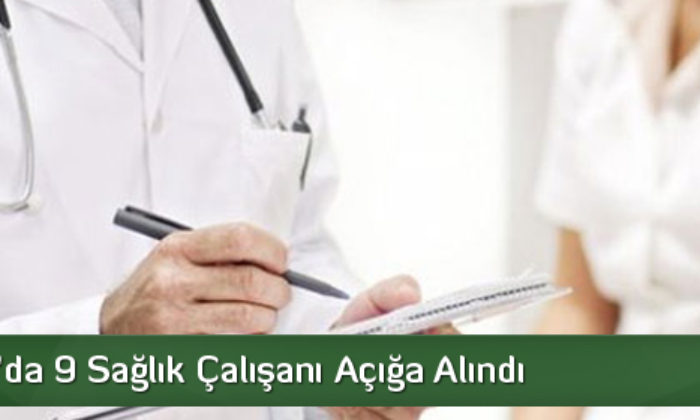 Sungurlu 9 Sağlık Çalışanı Açığa Alındı
