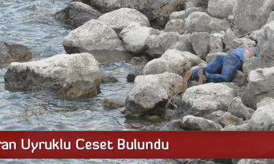 Barajda İran Uyruklu Ceset Bulundu