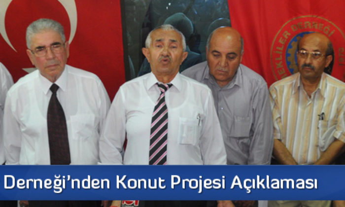 Emekliler Derneği’nden Konut Projesi Açıklaması